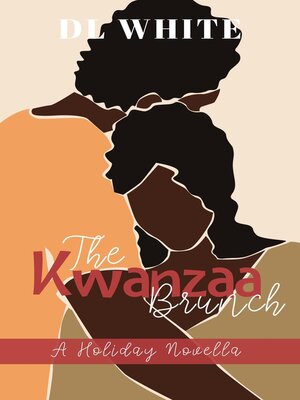 cover image of The Kwanzaa Brunch, a Holiday Novella